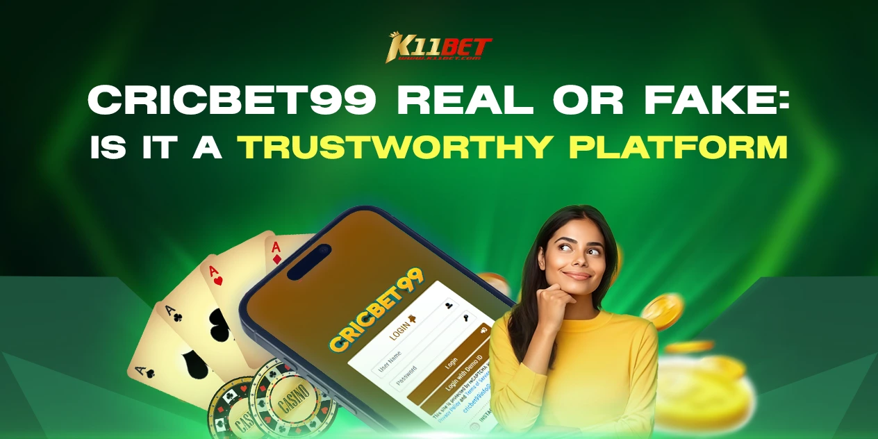 Cricbet99 is Real or Fake: Is It a Trustworthy Betting Platform?