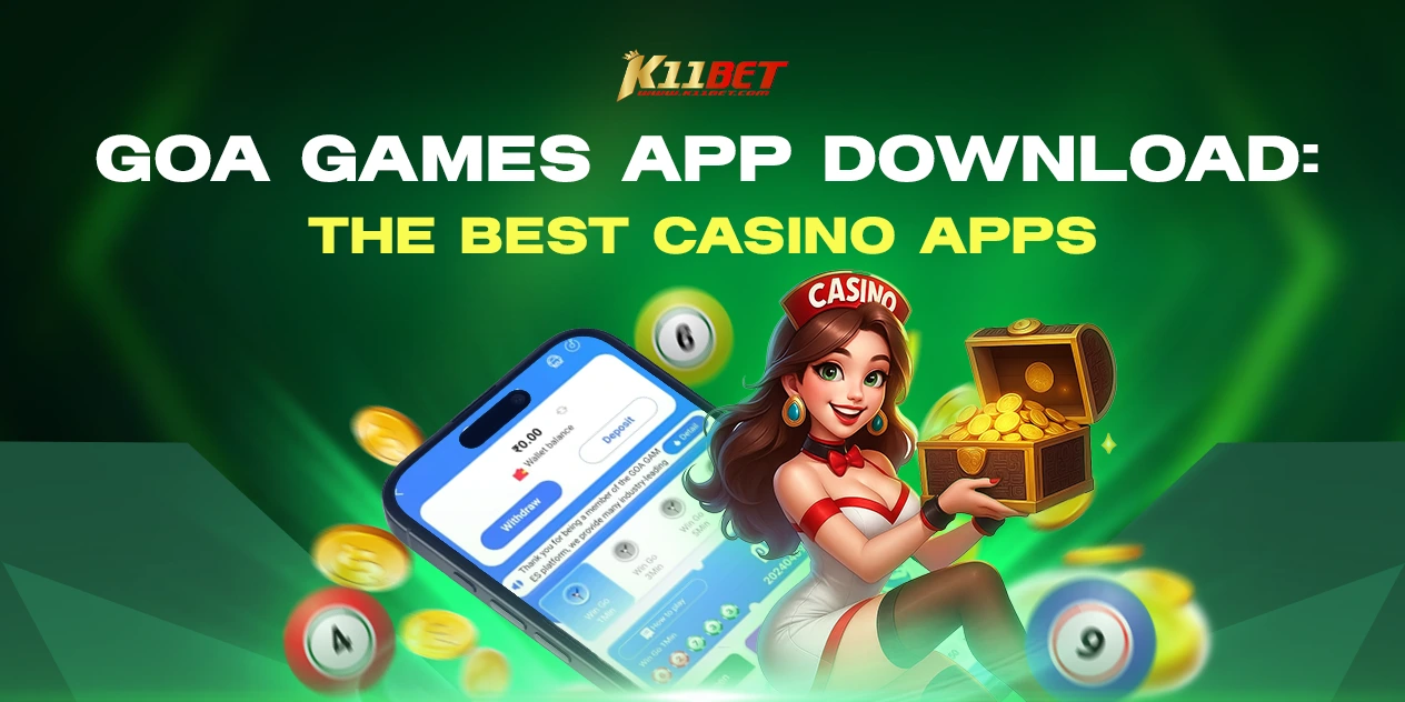 Goa Games App Download: Discover the Best Casino Apps for Indian Players