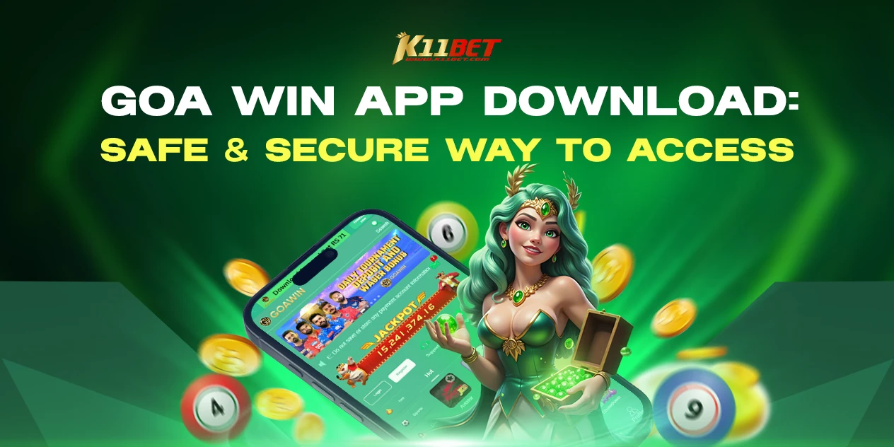 Goa Win App Download – Safe & Secure Way to Access Online Casino Games