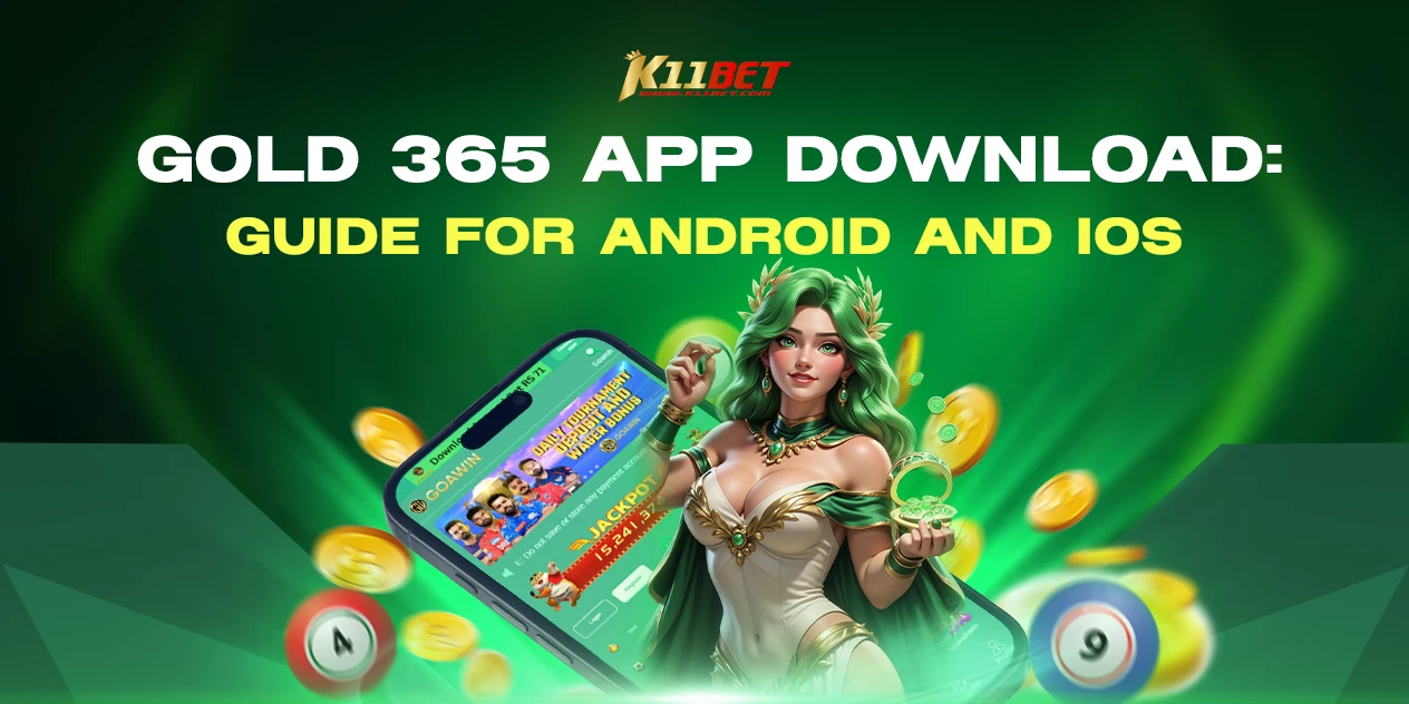 Gold365 App Download Guide | Android & iOS Casino Users